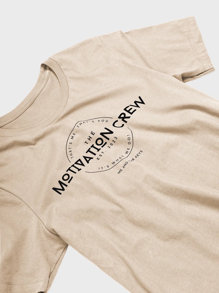 The Motivation Crew Original T-Shirt product image (3)