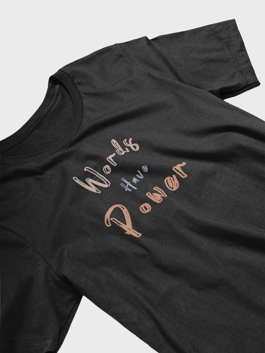 Words Have Power Tee product image (5)