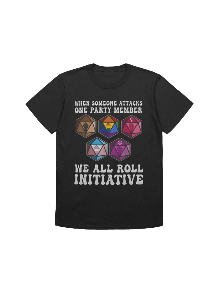 When Someone Attacks One Party Member T-Shirt product image (1)