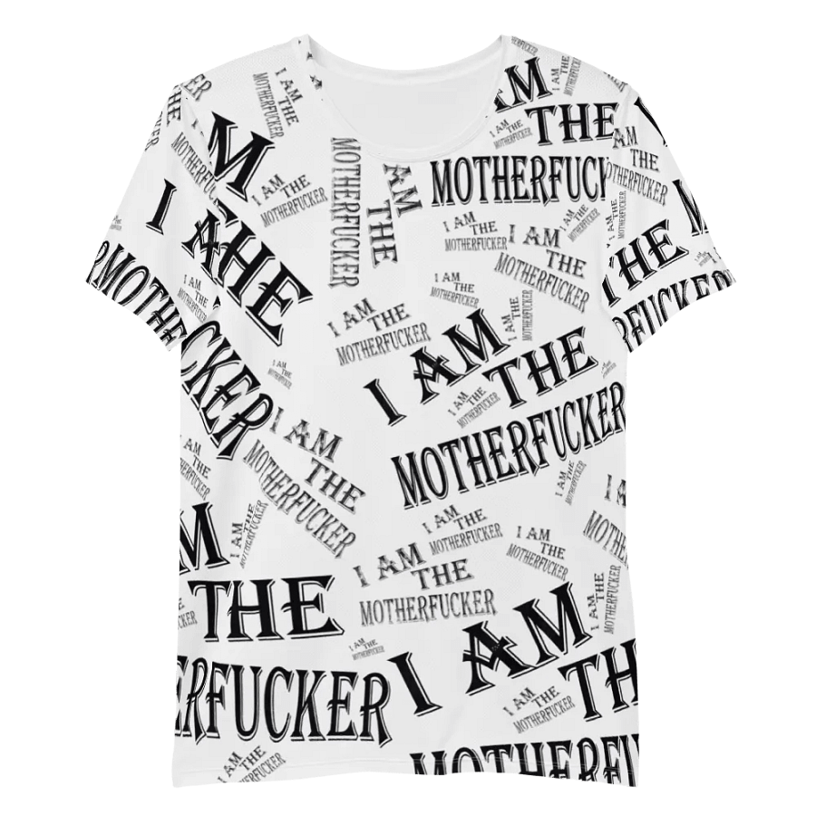 I Am The Motherfucker T-Shirt (All-Over Print) product image (5)