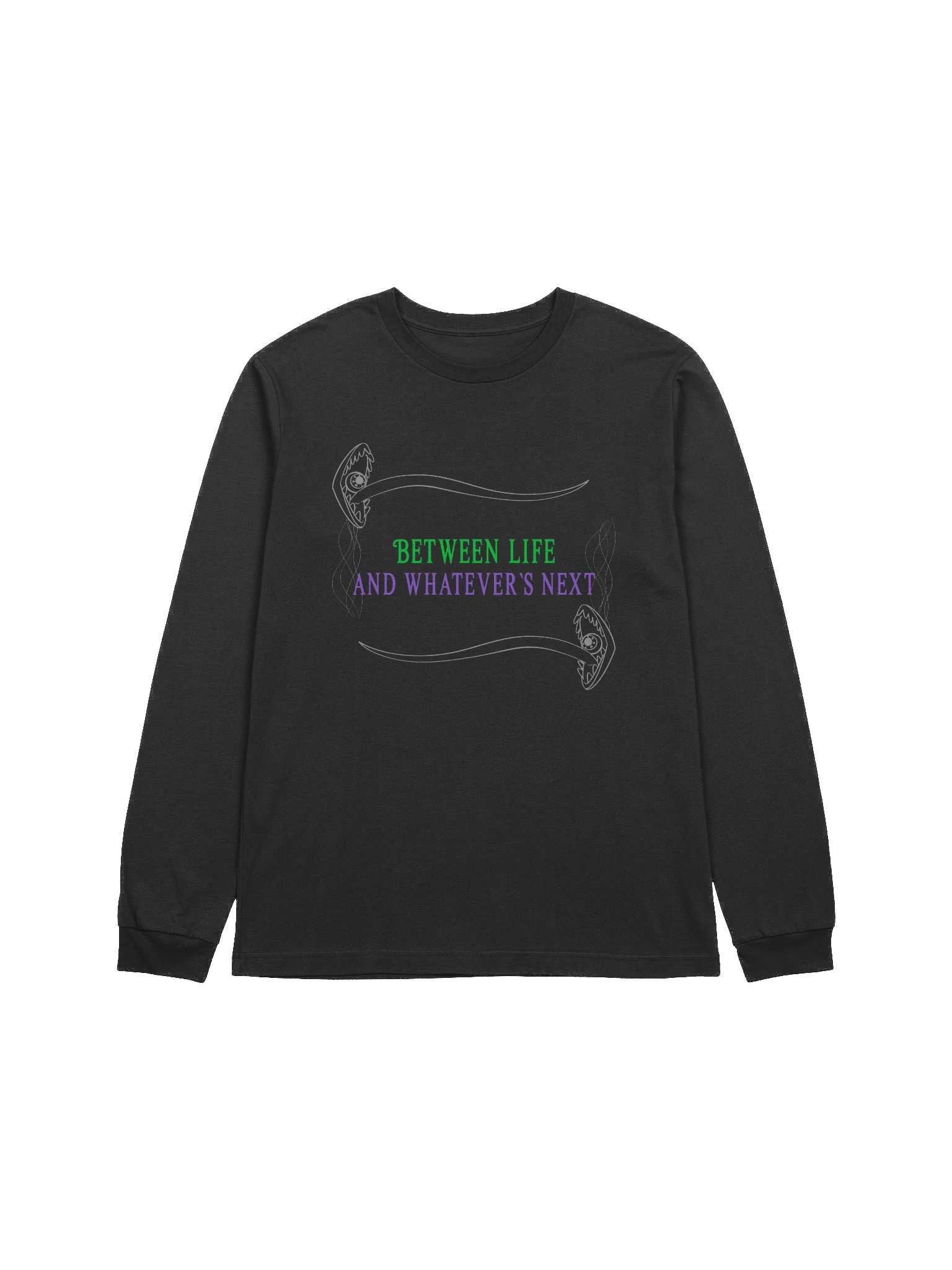 [UM Designs] Between Life and What Happens Next - Unisex Long Sleeve Tee product image (1)