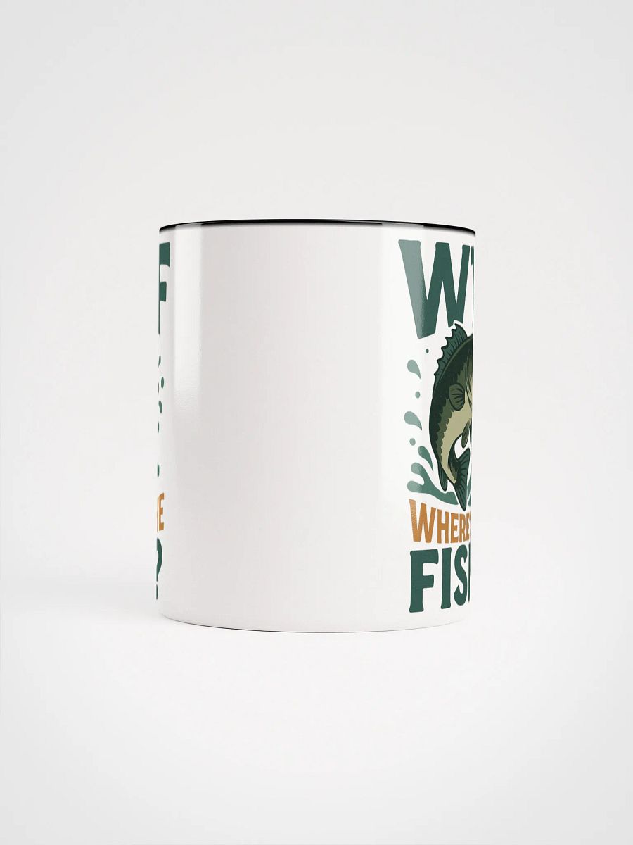 WTF Where’s the Fish Mug – Funny Bass Fishing Humor product image (69)