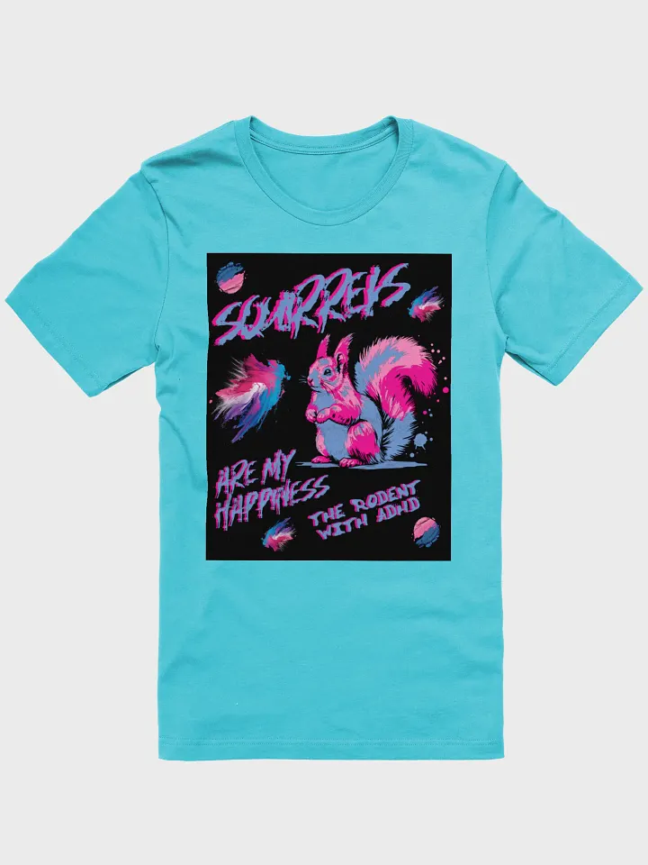 SQUIRRELS ARE MY HAPPINESS, SUPERSOFT TEE product image (1)