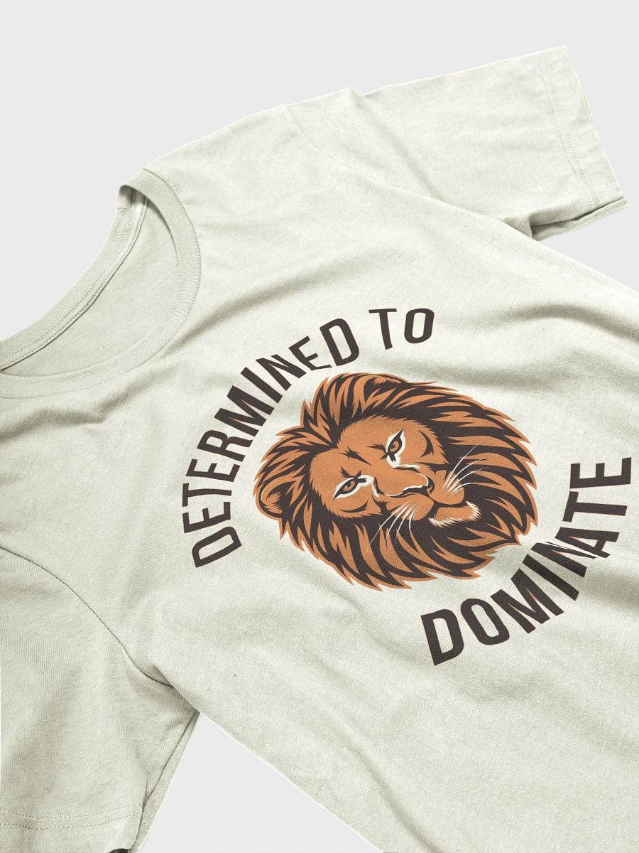 Determined To Dominate T-Shirt product image (22)