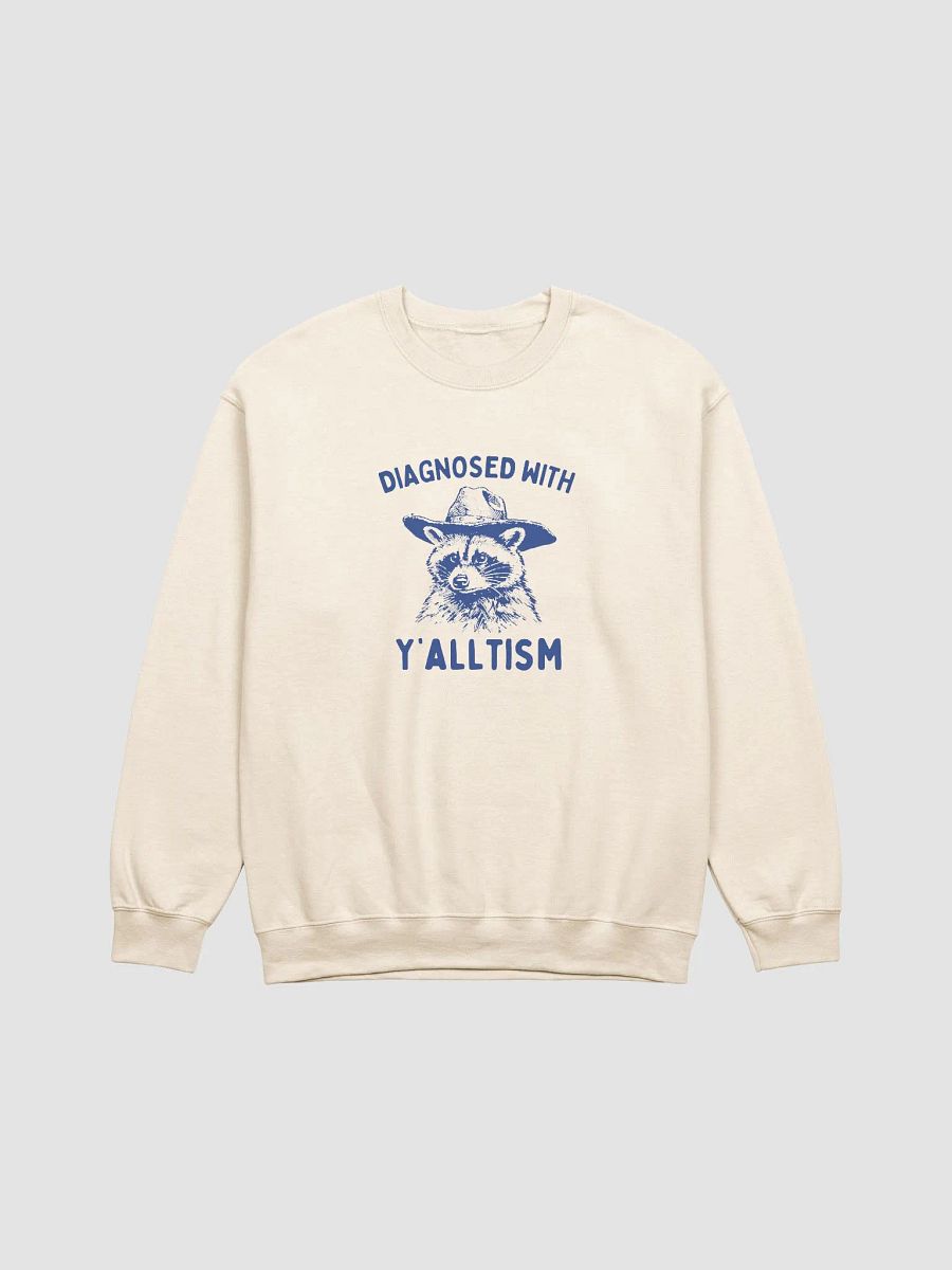 Diagnosed with y'alltism Crewneck product image (1)