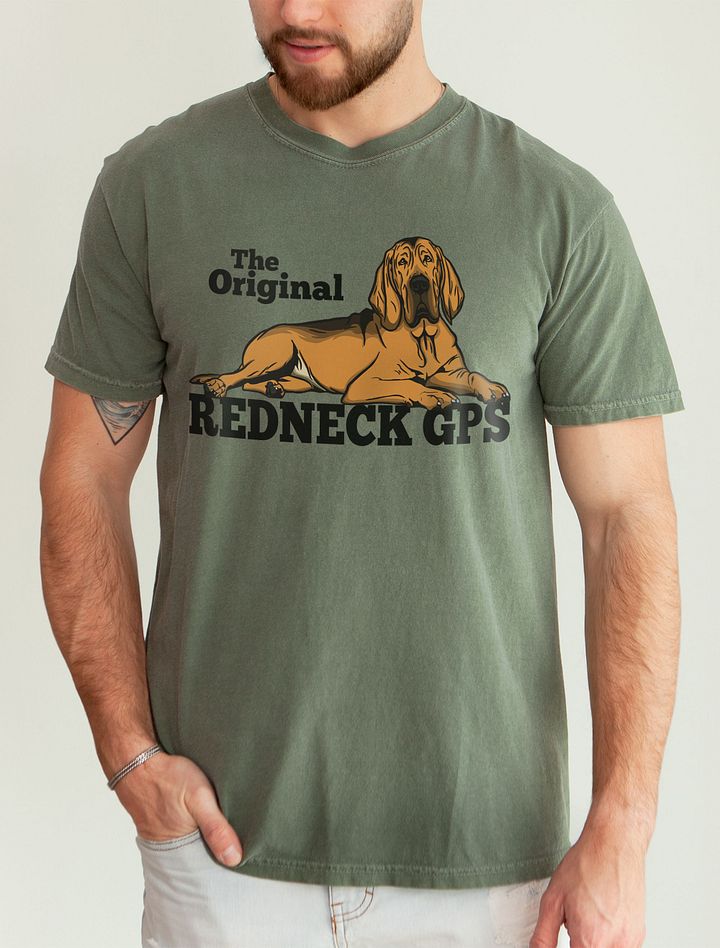 The Original Redneck GPS T-Shirt of a Bloodhound | Funny T-Shirt for Bloodhound Paw-rents product image (21)