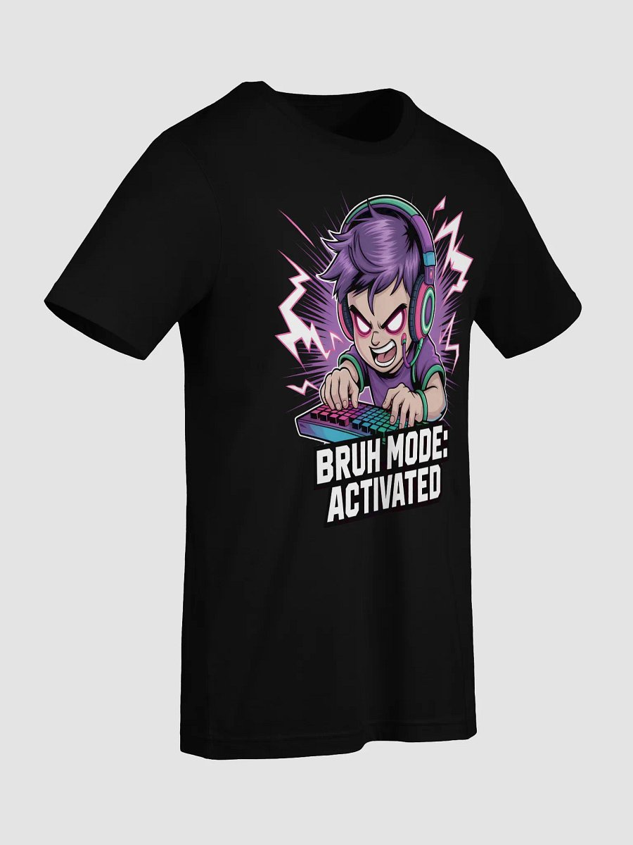 BRUH MODE: ACTIVATED – Gamer Meme Tee product image (7)