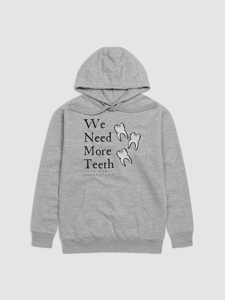 We need more teeth product image (1)