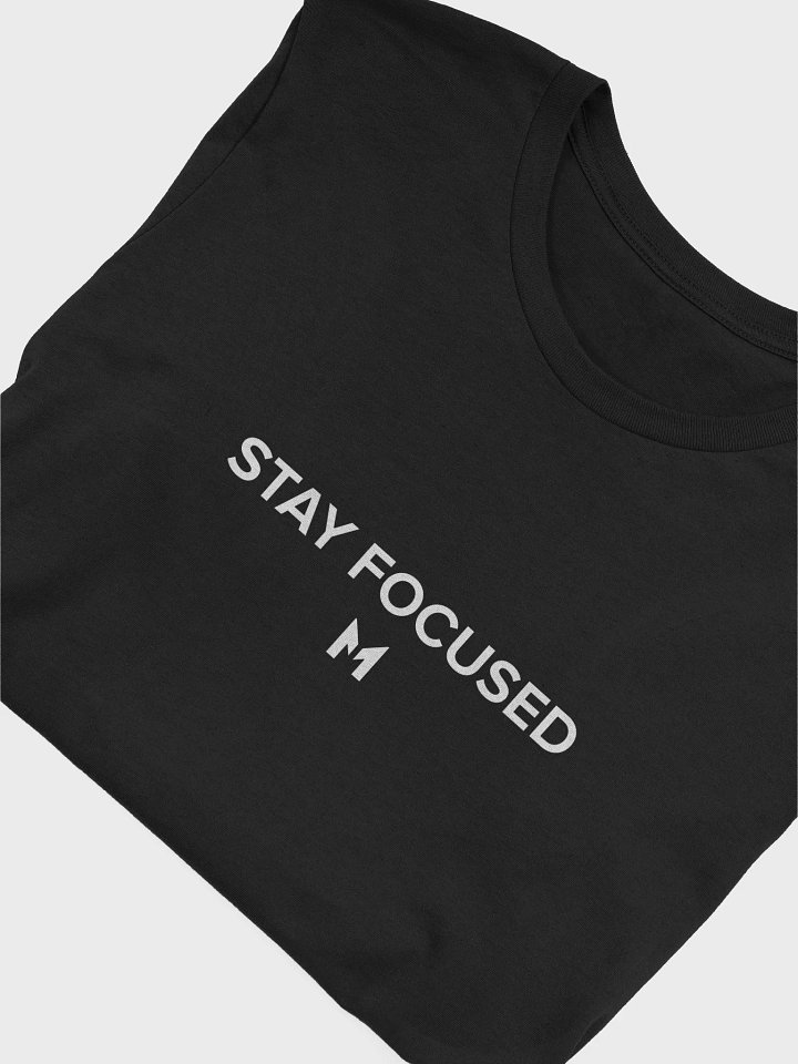 STAY FOCUSED Tee product image (1)