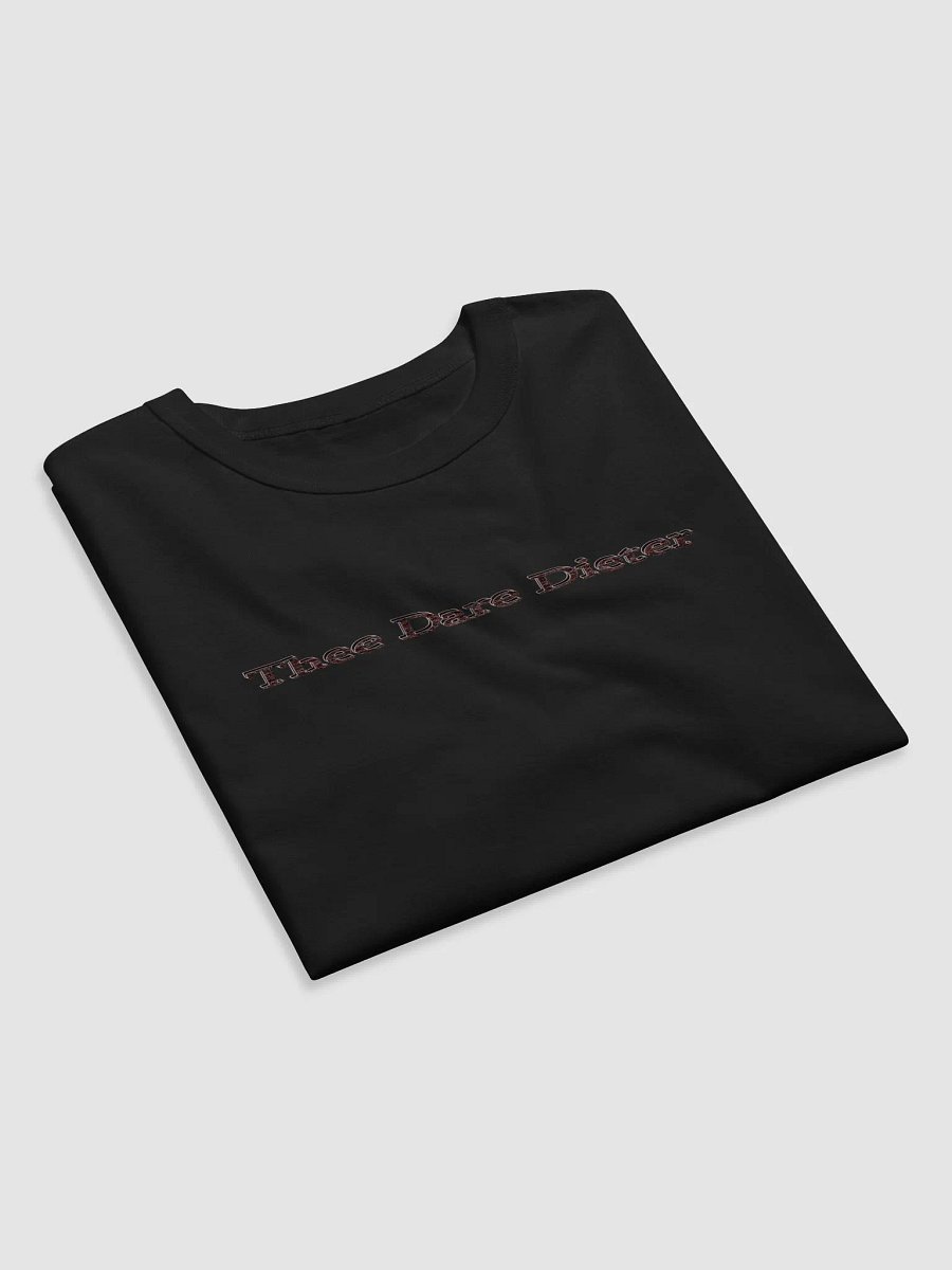 Coming Soon Thee Dare Dieter - Relaxed-Fit T-Shirt product image (5)
