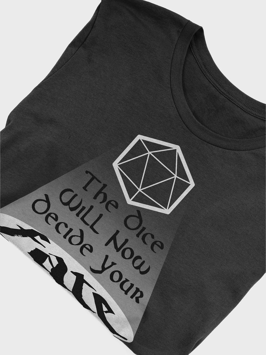The Dice Will Now Decide Your Fate Tshirt product image (21)