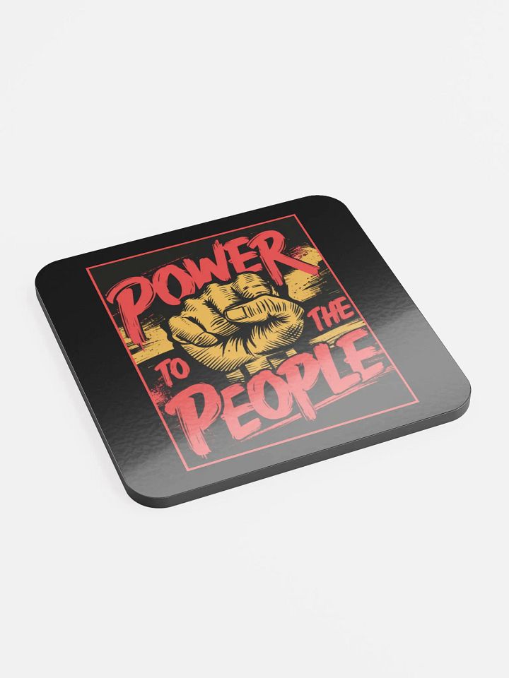 "POWER TO THE PEOPLE" Coaster product image (2)