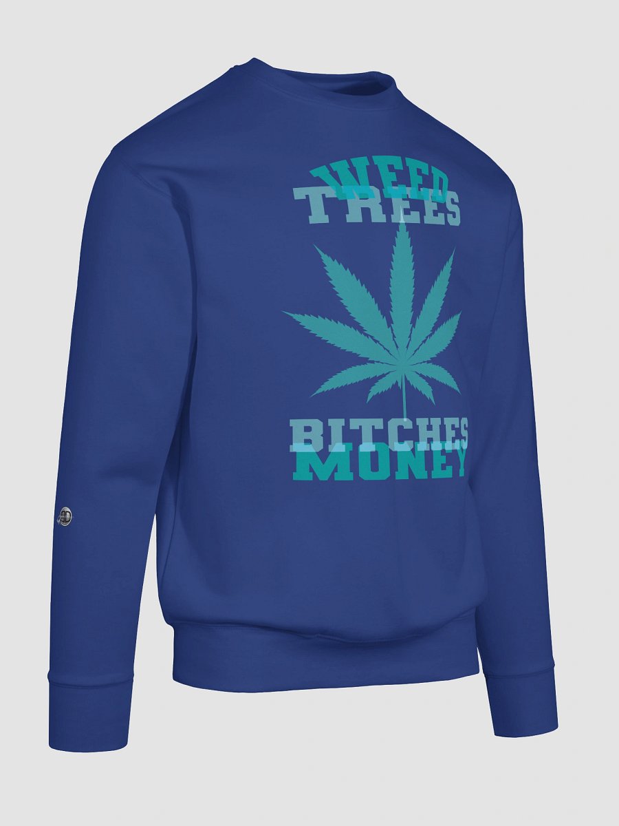 Weed and Trees, Money 01 | Sweatshirt product image (60)