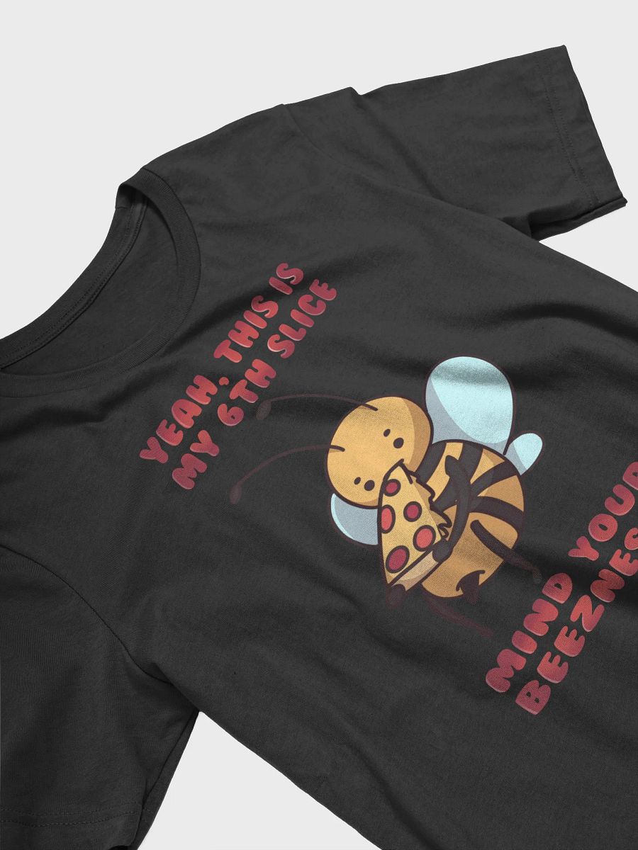 Mind Your Beezness T-Shirt product image (3)