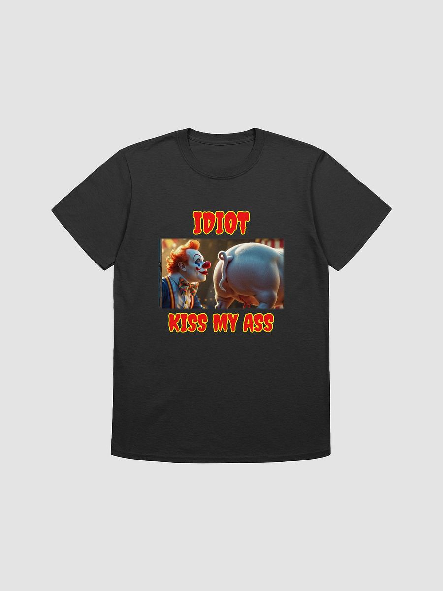 Sarcastic Clown Kiss My Ass T-Shirt product image (18)