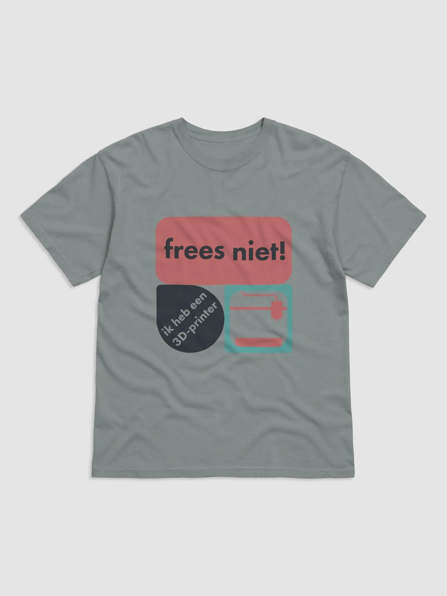 Frees niet! Tee product image (1)