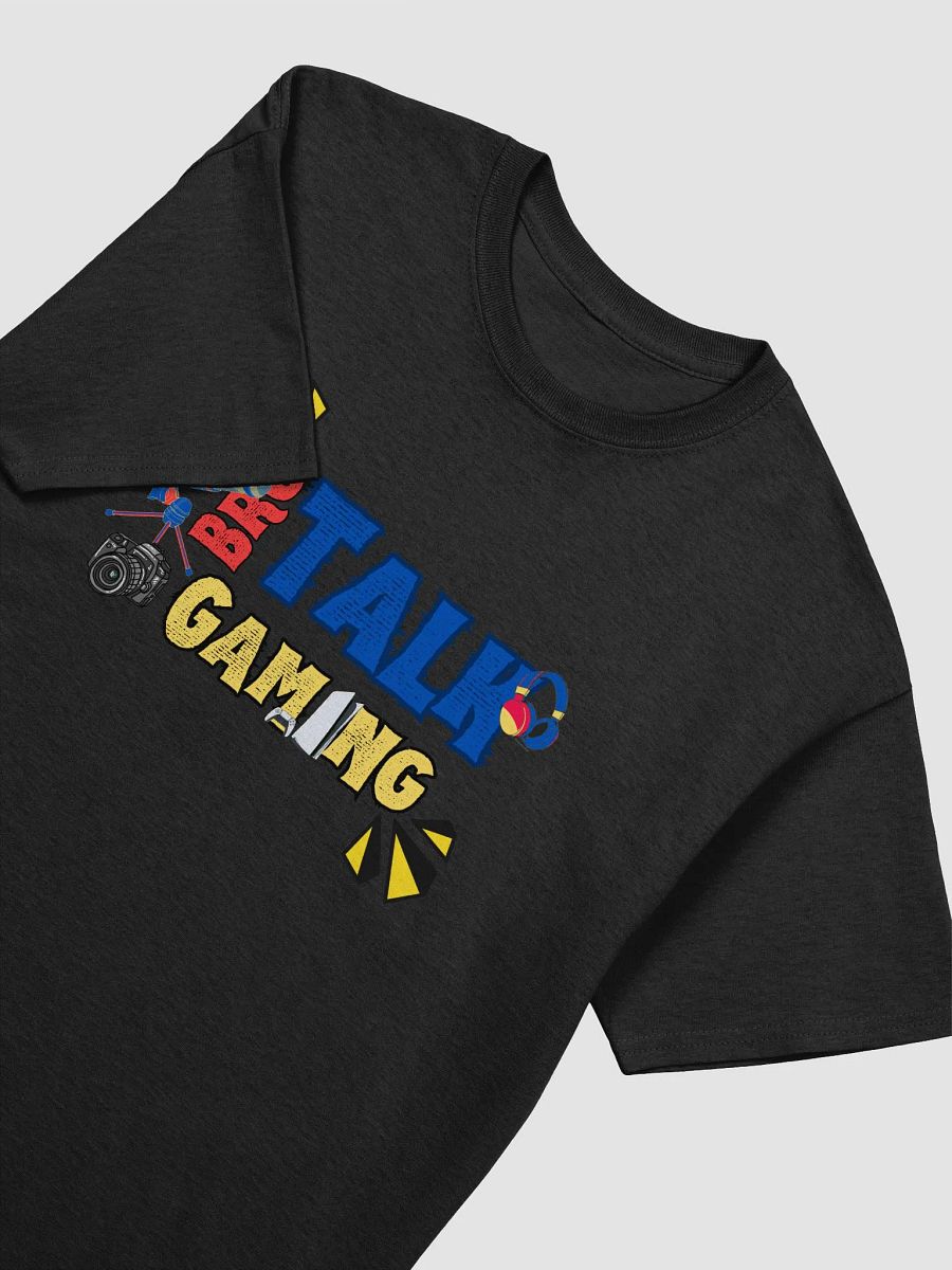Unisex BroTalk Gaming T-Shirt product image (12)