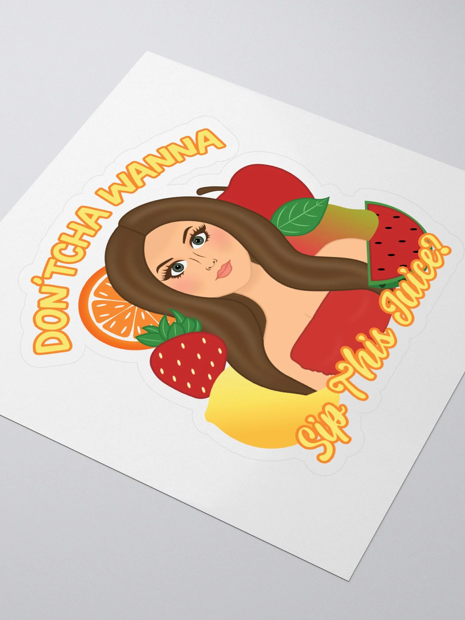 Don'tcha Wanna Sip This Juice? - Sticker product image (3)