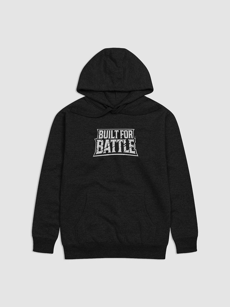 Built for Battle - Premium Hoodie