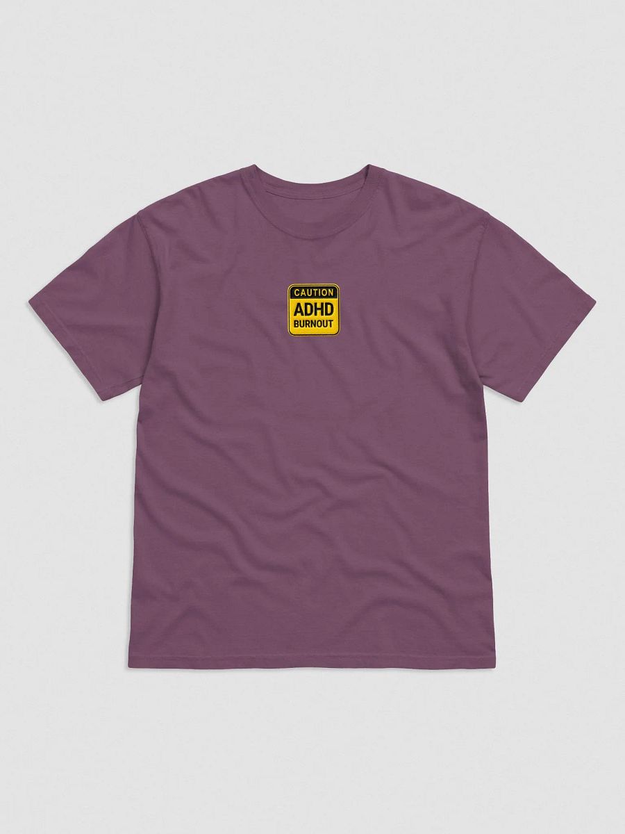 CAUTION: ADHD BURNOUT embroidered garment-dyed tee product image (5)