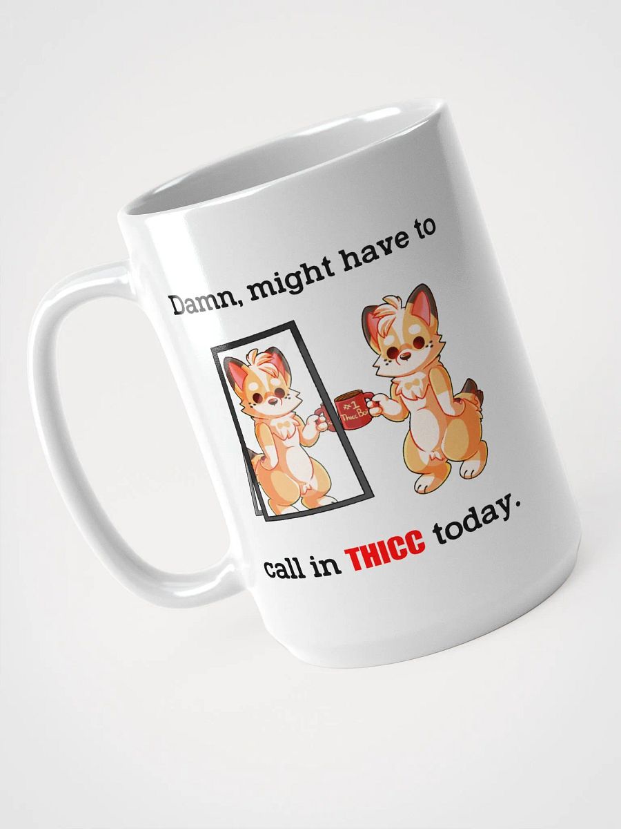 "Call In Thicc" Mug - 15oz product image (3)
