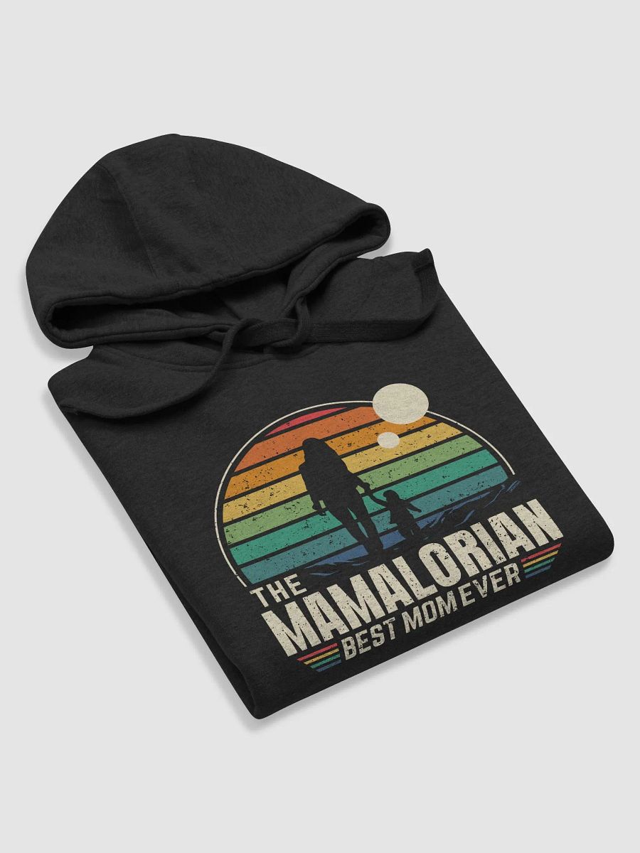The Mamalorian Best Mom Ever - Unisex Hoodie product image (3)