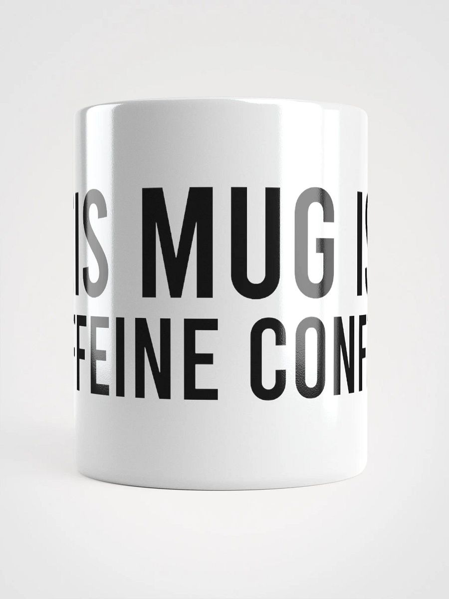 This mug is my caffeine confidant. - coffee mug product image (13)