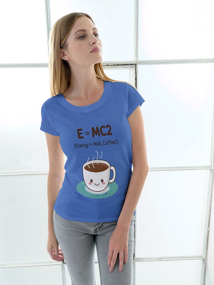 Funny E=MC² Coffee T-Shirt | Cute Science Humor Tee for Nerds & Students product image (128)
