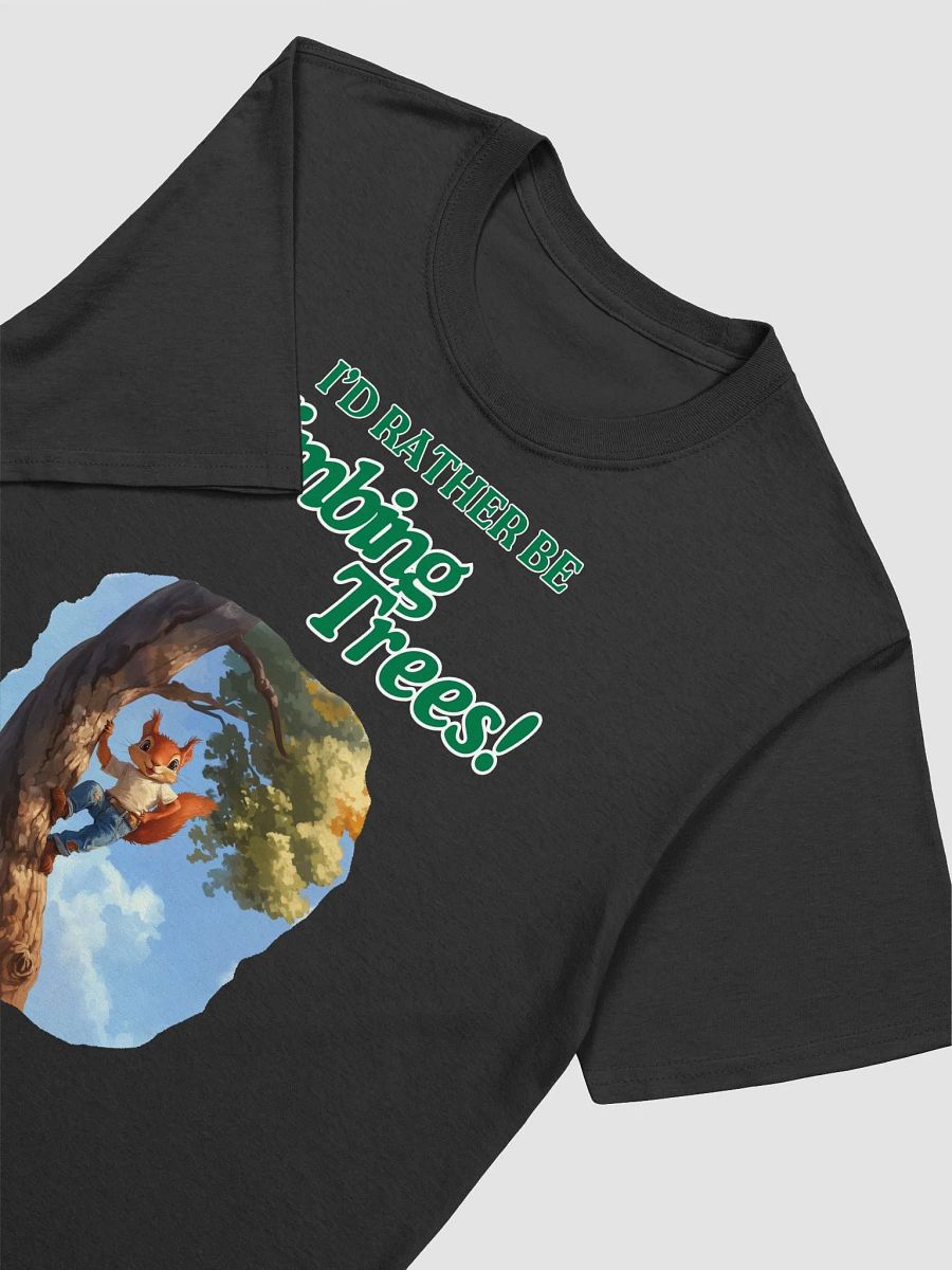 T24050 Id Rather Be Climbing Trees product image (3)