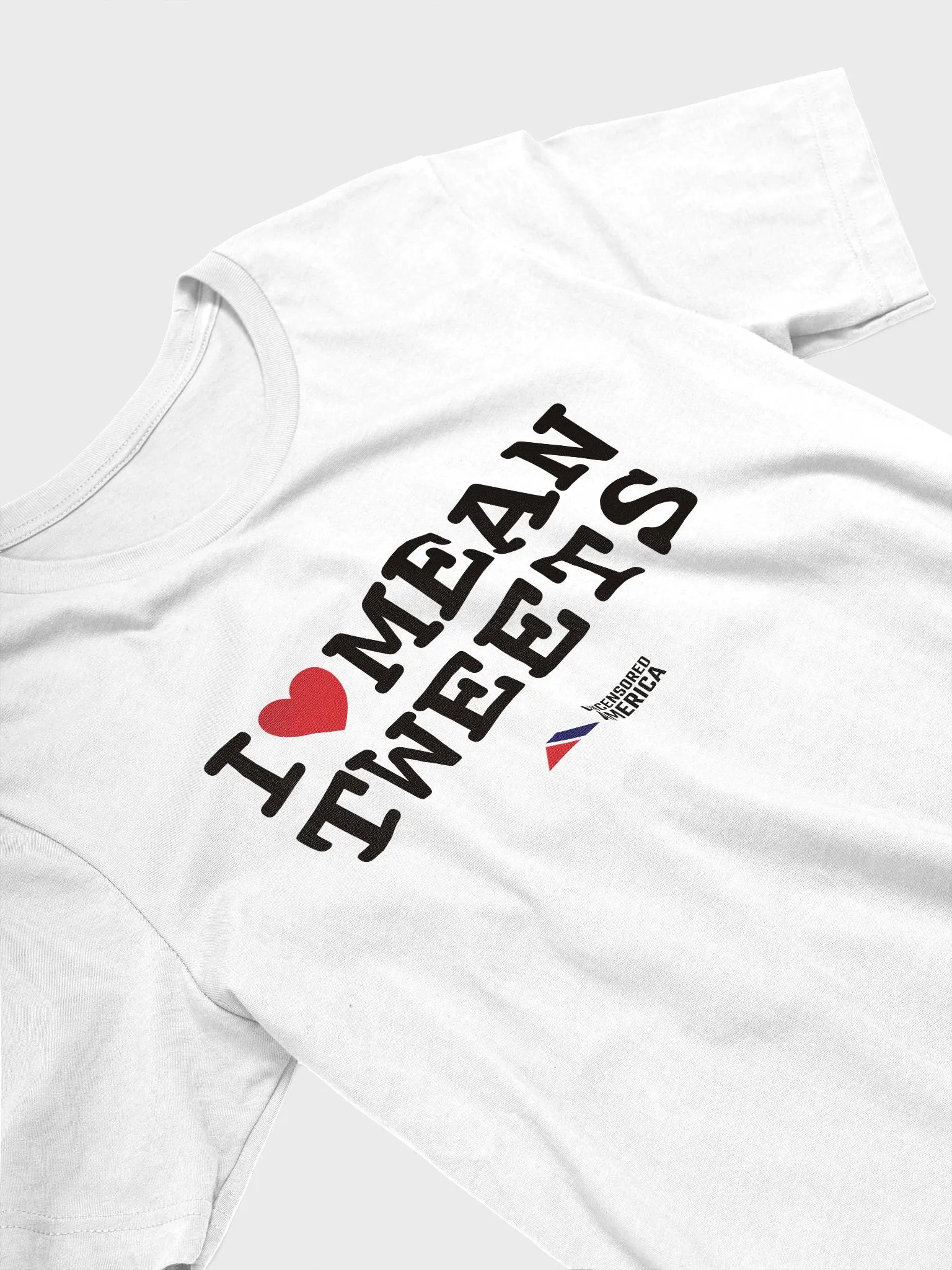 I Love Mean Tweets - T-Shirt product image (3)