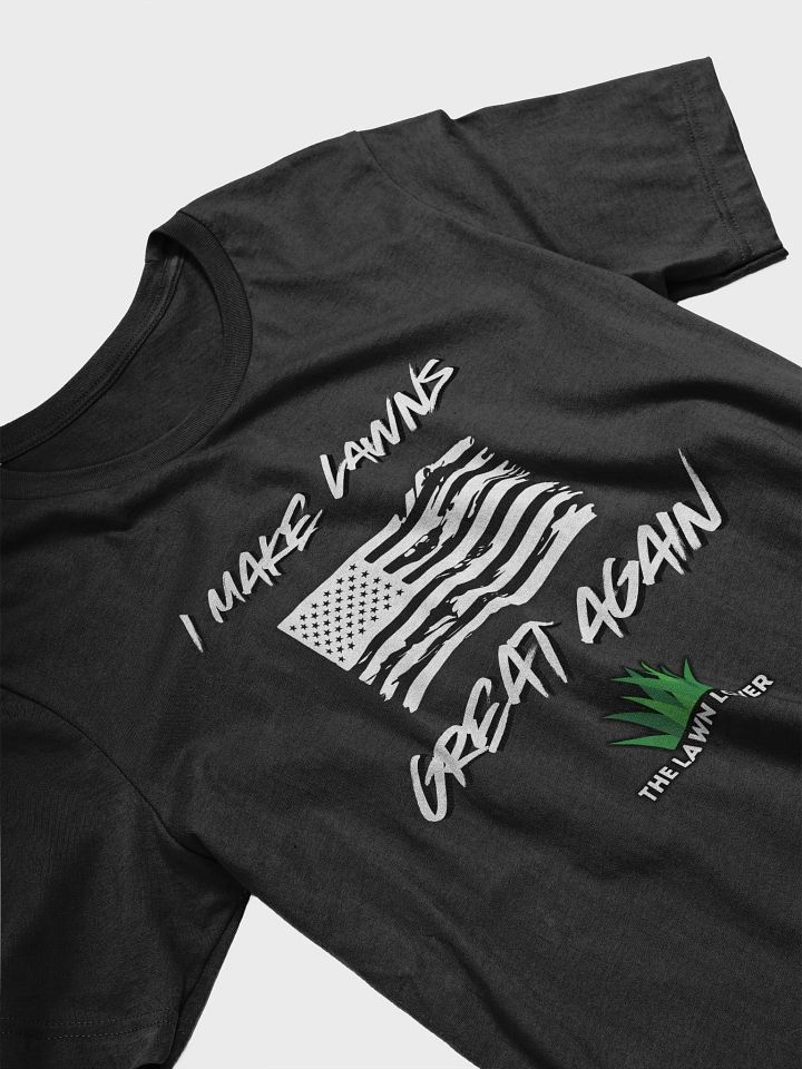 Make Lawns Great Again Tee product image (18)