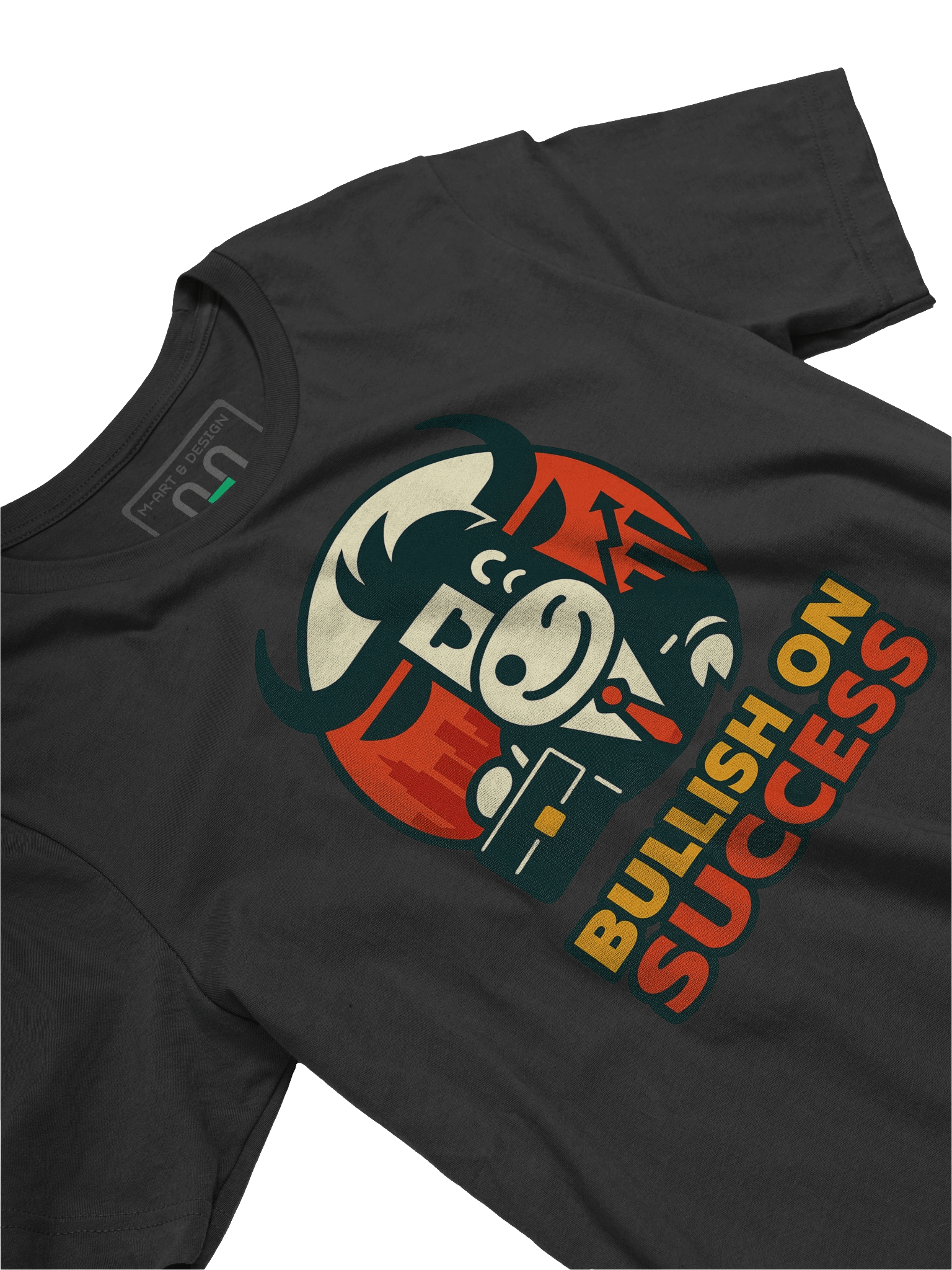 Bullish on Success – Entrepreneur T-Shirt for Go-Getters - by M-Art and Design product image (19)