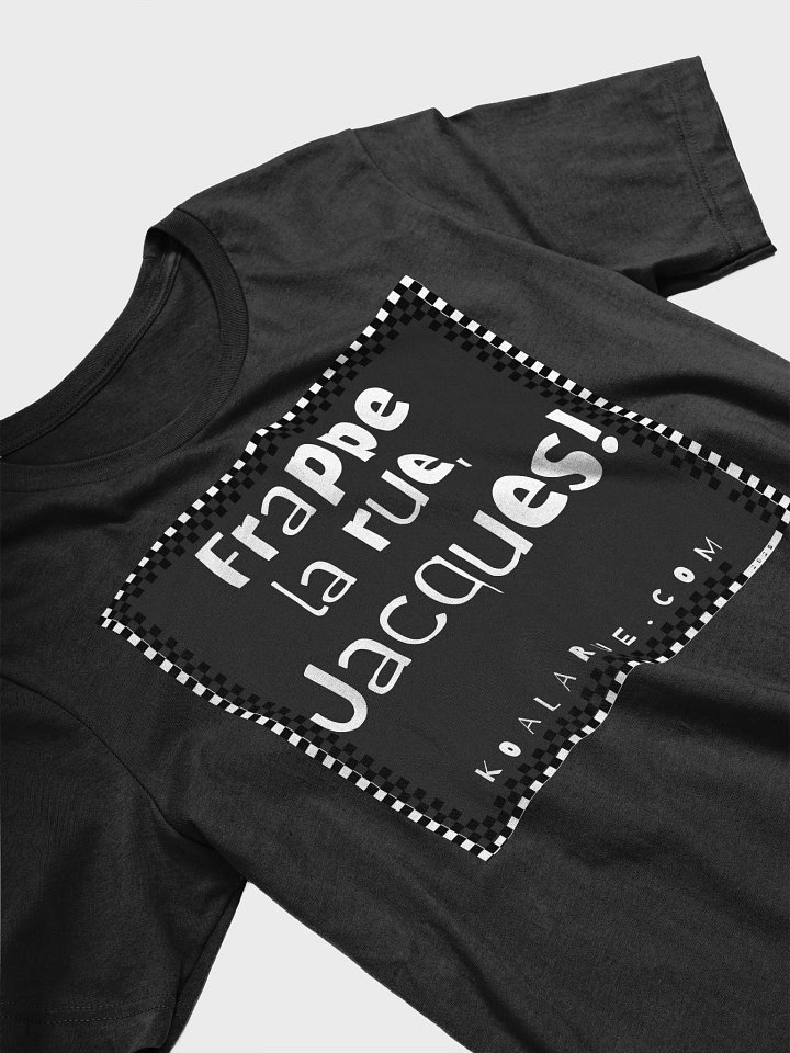 HIT THE ROAD • FRAPPE LA RUE, JACQUES • T-SHIRT product image (1)