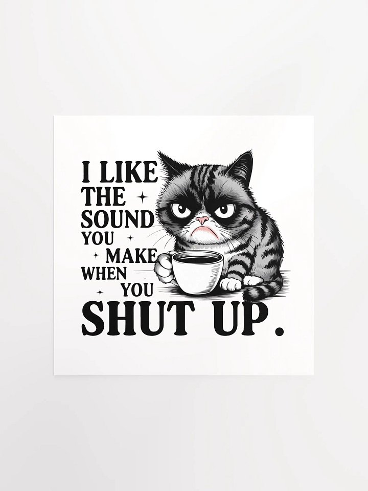 I Like The Sound You Make Poster product image (3)