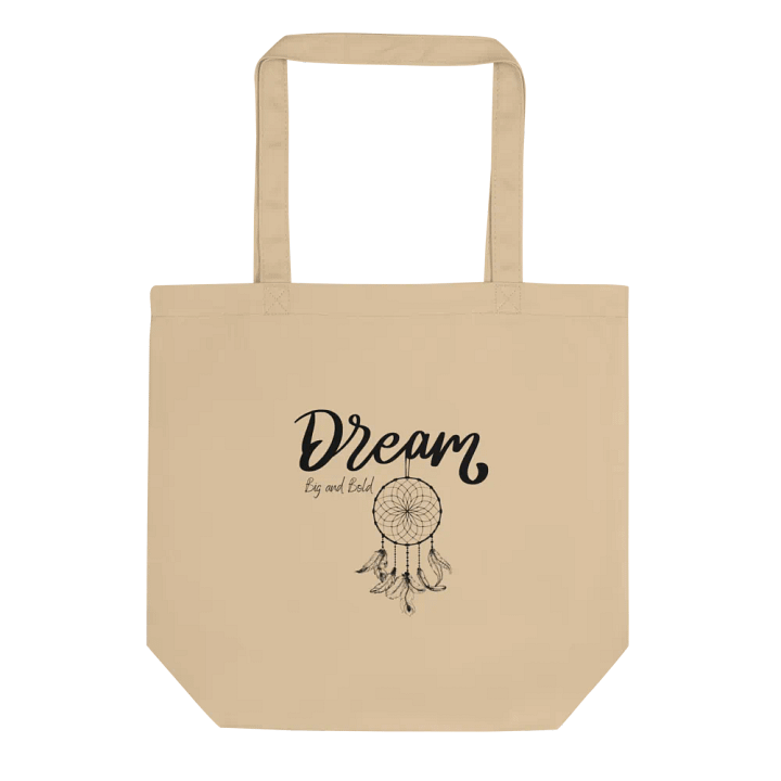 'Dream Big and Bold' Eco Tote product image (1)