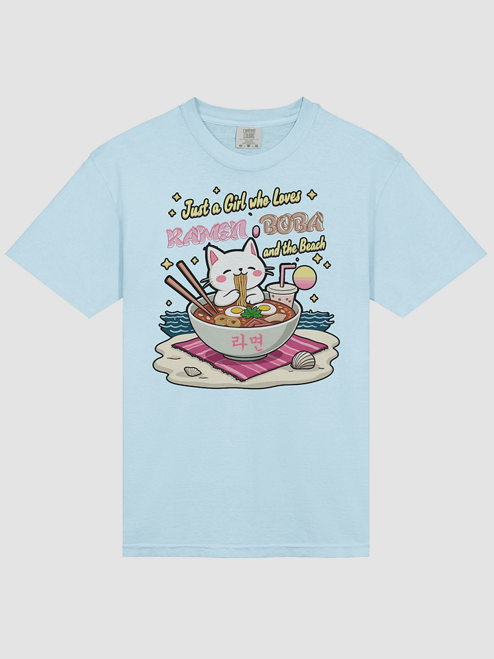 Just a Girl who Loves Ramen, Boba, and the Beach T-Shirt product image (2)