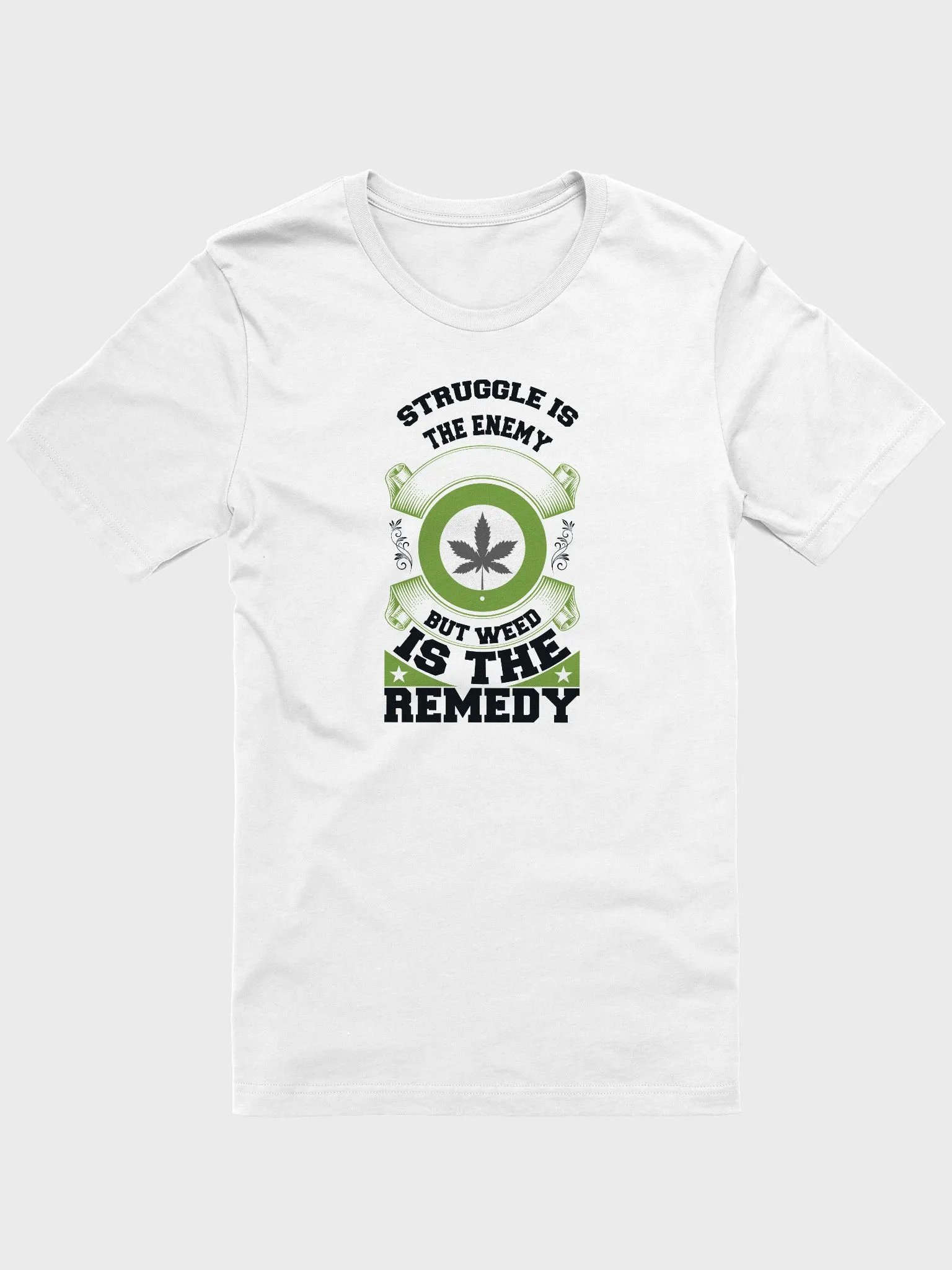 Struggle is the Enemy, but Weed is the Remedy - Adult T-Shirt product image (1)