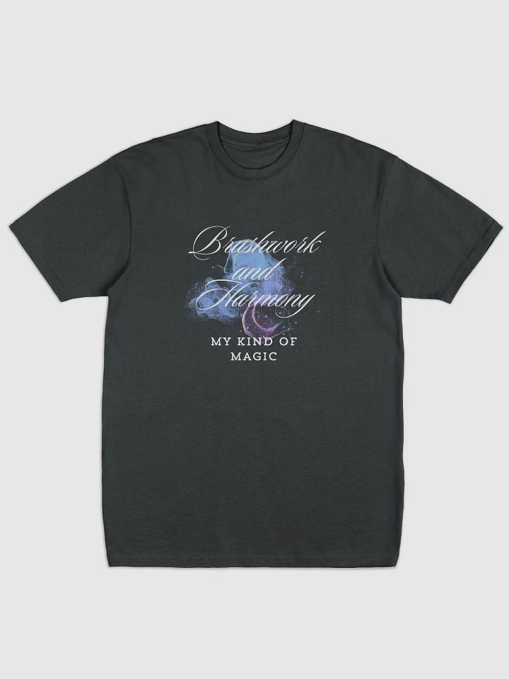 Brushwork and Harmony: My Kind of Magic T-Shirt product image (1)