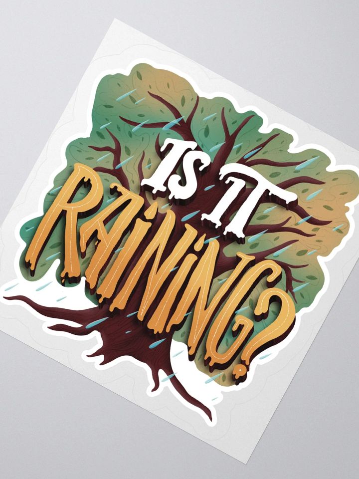 "Is It Raining?" Sticker product image (6)