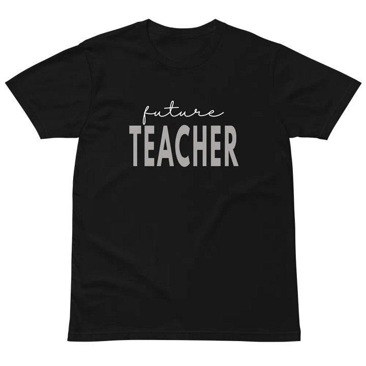 Future Teacher Unisex Premium T-Shirt product image (2)