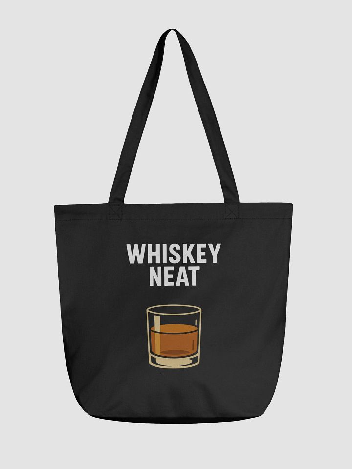 Whiskey Neat No ICE Tote product image (1)