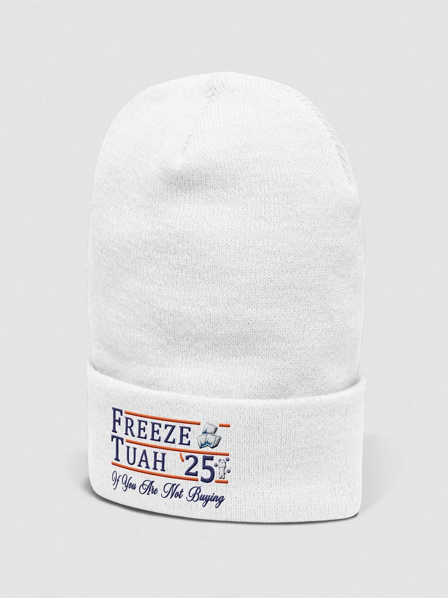 Freeze Tuah '25 If You Are Not Buying product image (4)