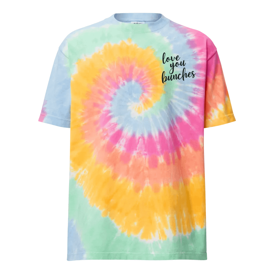 Love You Bunches on at Tie-dyed T-Shirt product image (1)