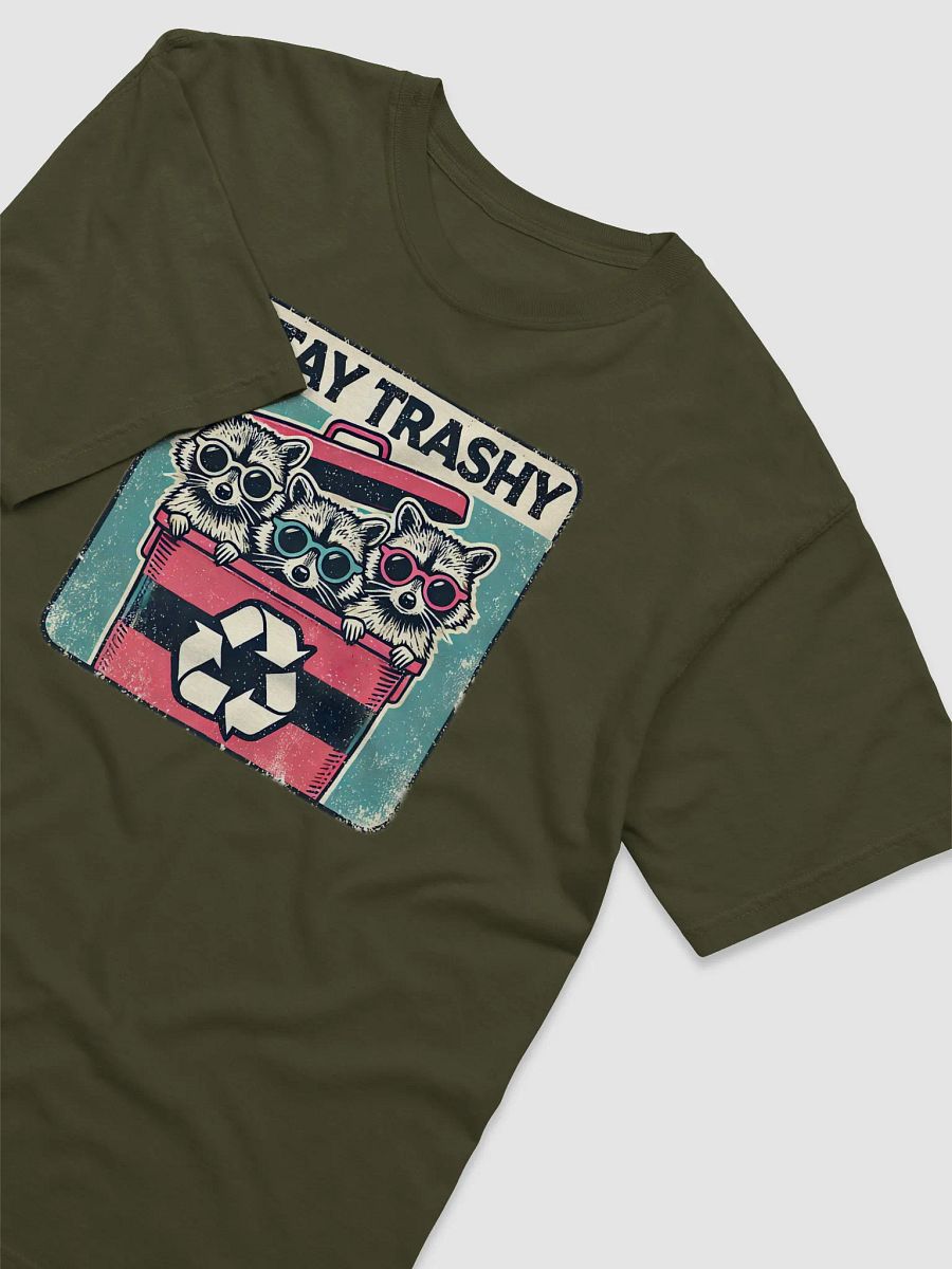 Stay Trashy Shirt product image (4)