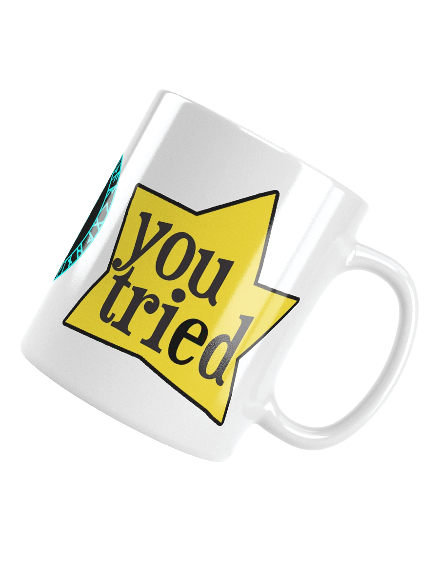 You Tried Glossy White Mug product image (4)