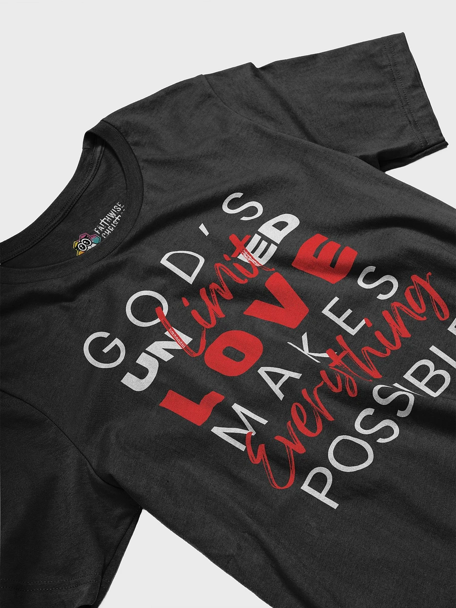 God's Unlimited Love Makes Everything Possible T-Shirt product image (3)