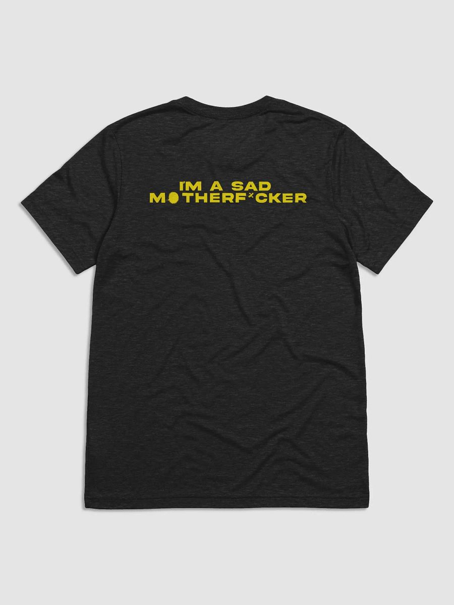 I'm a Sad MF'er T-Shirt (Yellow) product image (2)