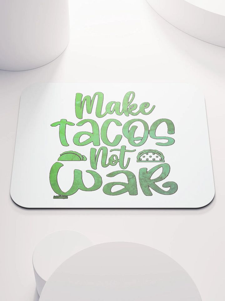 MAKE TACOS, NOT WAR product image (1)