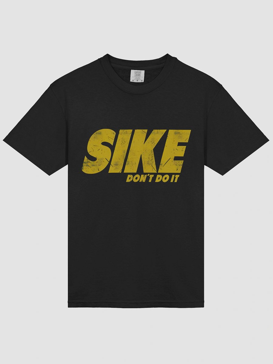 SIKE Don't Do It T-Shirt product image (3)