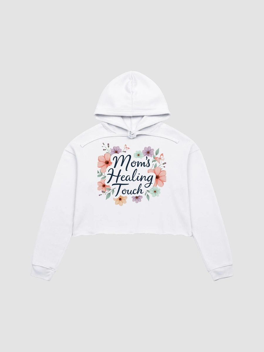 Mom's Healing Touch Floral Crop Hoodie product image (2)